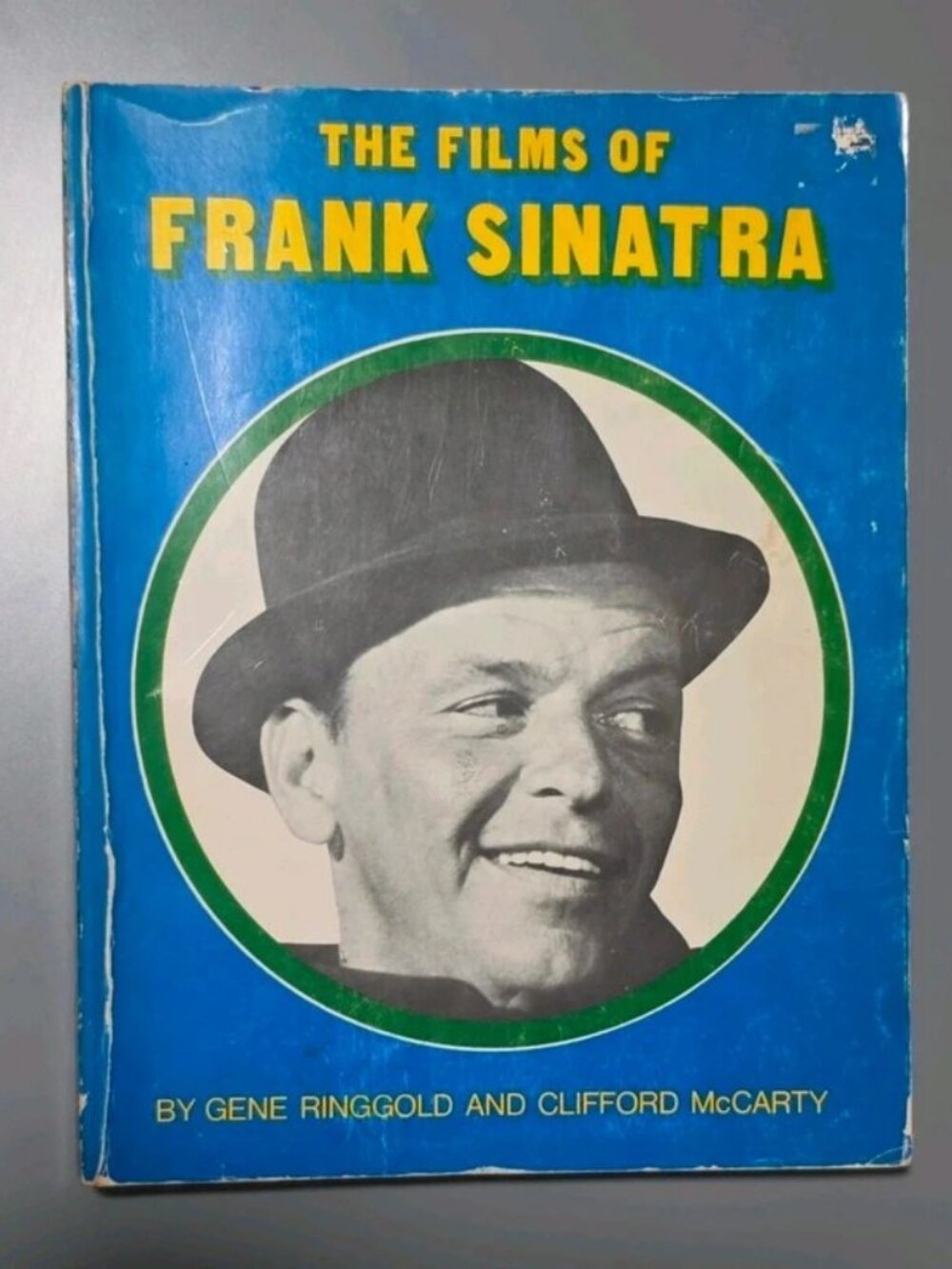 The Films of Frank Sinatra by Gene Ringgold & Clifford McCarty, Paperback 1973